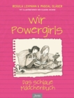 Image for Wir Powergirls: Das schlaue Madchenbuch