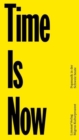 Image for Time Is Now: Popmusik in der Schweiz heute