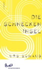 Image for Die Schneckeninsel: Kriminalroman