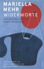 Image for Widerworte: Geschichten, Gedichte, Reden, Reportagen
