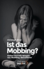 Image for Ist das Mobbing? - Sieben Portrait-Skizzen von Mobbing-Betroffenen