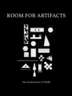 Image for Room for Artifacts - The Architecture of WOJR