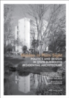 Image for Hidden in plain sight  : politics and design in state-subsidized residential architecture