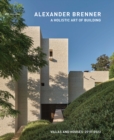 Image for Alexander Brenner - Villas and Houses 2015-2021