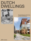Image for Dutch dwellings  : the architecture of housing