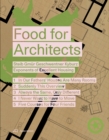 Image for Food for architects  : exponents of excellent housing