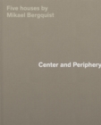 Image for Center and Periphery