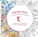 Image for The Big Swiss Colouring Book