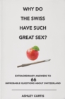 Image for Why Do the Swiss Have Such Great Sex?