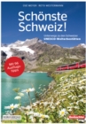 Image for Schonste Schweiz: Unterwegs Zu Den Schweizer UNESCO-Welterbestatten