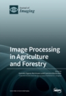 Image for Image Processing in Agriculture and Forestry