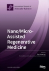 Image for Nano/Micro-Assisted Regenerative Medicine