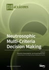 Image for Neutrosophic Multi-Criteria Decision Making