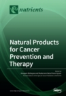 Image for Natural Products for Cancer Prevention and Therapy