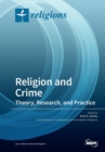 Image for Religion and Crime : Theory, Research, and Practice