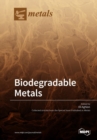 Image for Biodegradable Metals