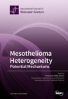 Image for Mesothelioma Heterogeneity Potential Mechanisms