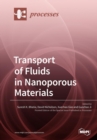 Image for Transport of Fluids in Nanoporous Materials
