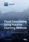 Image for Flood Forecasting Using Machine Learning Methods
