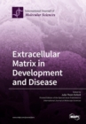 Image for Extracellular Matrix in Development and Disease