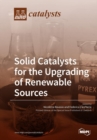 Image for Solid Catalysts for the Upgrading of Renewable Sources
