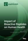 Image for Impact of Bioactive Peptides on Human Health