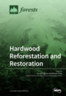 Image for Hardwood Reforestation and Restoration