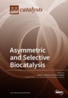 Image for Asymmetric and Selective Biocatalysis
