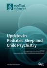 Image for Updates in Pediatric Sleep and Child Psychiatry
