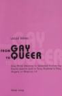 Image for From Gay to Queer : Gay Male Identity in Selected Fiction by David Leavitt and in Tony Kushner&#39;s Play Angels in America I-II