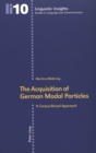 Image for The Acquisition of German Modal Particles : A Corpus-based Approach