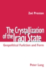 Image for The Crystallization of the Iraqi State