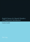 Image for English syntax for Spanish speakers  : a comparative introduction