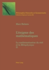 Image for L&#39;Enigme Des Mathematiques : La Mathematisation Du Reel Et La Metaphysique Tome II