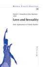 Image for Love and sexuality  : new approaches in French studies