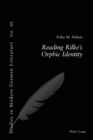 Image for Reading Rilke&#39;s Orphic identity