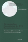 Image for Die Unmittelbare Anwendbarkeit Des Wto-Rechts in Der Schweiz