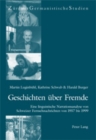 Image for Geschichten Ueber Fremde : Eine Linguistische Narrationsanalyse Von Schweizer Fernsehnachrichten Von 1957 Bis 1999