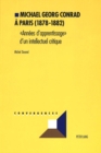 Image for Michael Georg Conrad A Paris (1878-1882) : «Annees d&#39;Apprentissage» d&#39;Un Intellectuel Critique