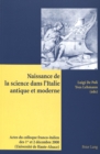 Image for Naissance de la science dans l&#39;Italie antique et moderne : Actes du colloque franco-italien des 1 er  et 2 decembre 2000 (Universite de Haute-Alsace)