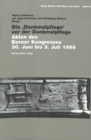 Image for Die &#39;Denkmalpflege&#39; VOR Der Denkmalpflege : Akten Des Berner Kongresses 30. Juni Bis 3. Juli 1999