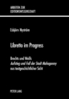 Image for Libretto Im Progress : Brechts Und Weills Aufstieg Und Fall Der Stadt Mahagonny Aus Textgeschichtlicher Sicht