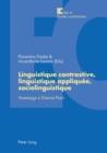 Image for Linguistique Contrastive, Linguistique Appliquee, Sociolinguistique : Hommage A Etienne Pietri