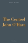 Image for The genteel John O&#39;Hara