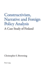 Image for Constructivism, narrative and foreign policy analysis  : a case study of Finland