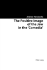 Image for The positive image of the Jew in the &#39;Comedia&#39;