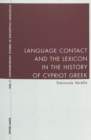 Image for Language Contact and the Lexicon in the History of Cypriot Greek