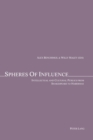 Image for Spheres of Influence : Intellectual and Cultural Publics from Shakespeare to Habermas