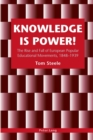 Image for Knowledge is power!  : the rise and fall of European popular educational movements, 1848-1939