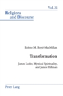 Image for Transformation  : James Loder, mystical spirituality, and James Hillman